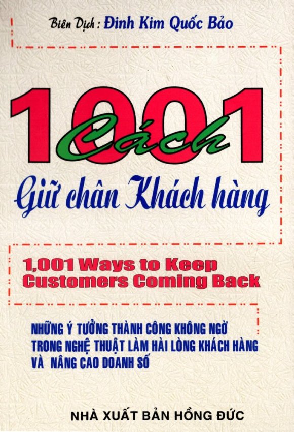 1001 Cách Giữ Chân Khách Hàng 1001 Cách Giữ Chân Khách Hàng