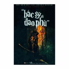 Bác Sỹ Và Đao Phủ Bác Sỹ Và Đao Phủ