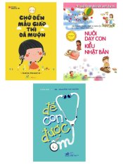 Bộ sách Để con được ốm - Chờ đến mẫu giáo thì đã muộn - Ibuka
Masaru và Nuôi dạy con kiểu Nhật Bản - Akehashi Daiji (3 Cuốn) Bộ sách Để con được ốm - Chờ đến mẫu giáo thì đã muộn - Ibuka
Masaru và Nuôi dạy con kiểu Nhật Bản - Akehashi Daiji (3 Cuốn)