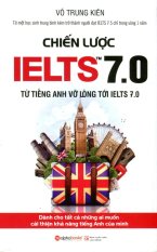 Chiến Lược IELTS 7.0 Chiến Lược IELTS 7.0
