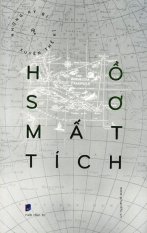 Hồ Sơ Mất Tích - Nhiều Tác Giả Hồ Sơ Mất Tích - Nhiều Tác Giả
