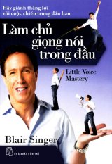 Làm Chủ Giọng Nói Trong Đầu - Hãy Giành Thắng Lợi Với Cuộc Chiến
Trong Đầu Bạn Làm Chủ Giọng Nói Trong Đầu - Hãy Giành Thắng Lợi Với Cuộc Chiến
Trong Đầu Bạn