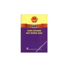 Luật kinh doanh bất động sản Luật kinh doanh bất động sản
