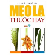 Mẹo Lạ Thuốc Hay Mẹo Lạ Thuốc Hay