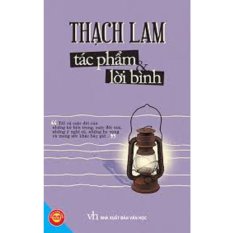 Thạch Lam - Tác Phẩm & Lời Bình Thạch Lam - Tác Phẩm & Lời Bình