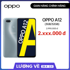 Điện thoại OPPO A12 (3GB/32GB) – Hàng chính hãng Bảo hành 12 tháng