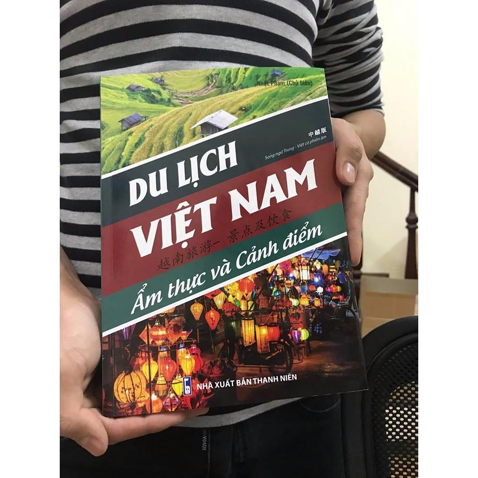 Sách song ngữ Trung Việt DU LỊCH VIỆT NAM (Ẩm thực và cảnh điểm) có phiên âm