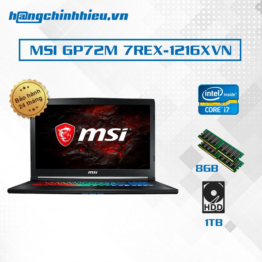 MSI GP72M 7REX-1216XVN Hãng phân phối chính thức - i7-7700HQ, 8GB, 1TB, VGA GTX 1050Ti 4GB, 17.3