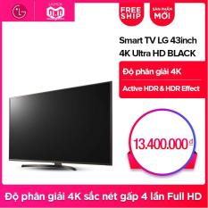 Smart TV UHD LG 43inch 4K Ultra HD – Model 43UK6340PTF (Đen) – Hãng phân phối chính thức Đang Bán Tại LG