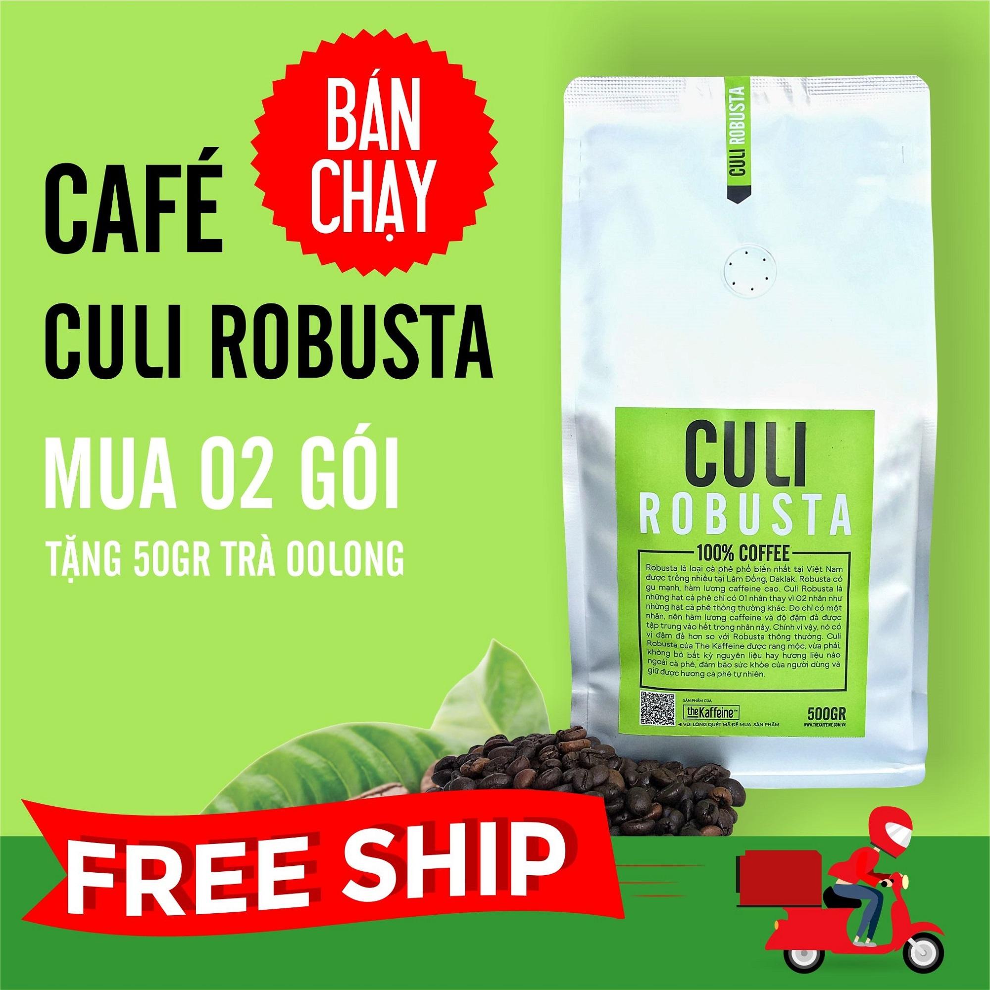 Cà phê Culi Robusta nguyên chất 500g - The Kaffeine Coffee