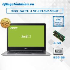 Laptop Acer Swift 3 SF314-52-55UF i5-8250, 4GB, 256GB SSD, Intel UHD Graphics 620, 15.6″ – Hãng phân phối chính thức