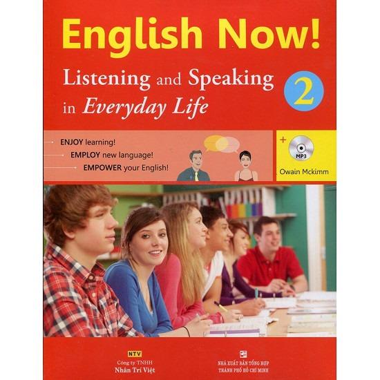 English Now 2 - Listening And Speaking (Kèm CD)