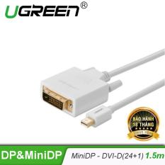 Cáp chuyển đổi mini DisplayPort sang DVI-D (24+1) dài 1.5m UGREEN MD102 10443 – Hãng phân phối chính thức