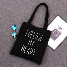 Túi vải tote nữ chất mềm in hình FOLLOW MY HEART (Đen)