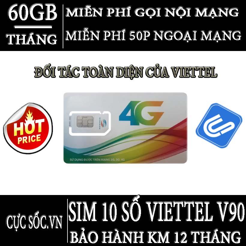 HOT Sim 10 Số 3G/4G Viettel V90, KM 60GB/Tháng, Gọi miễn phí nội mạng-50 phút ngoại mạng