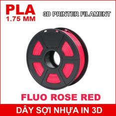 Dây sợi nhựa PLA in 3D 1.75mm 1Kg Fluo Rose Red