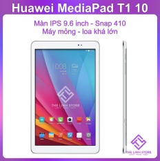 Máy tính bảng Huawei Mediapad T1 10 – màn 9.6 inch
