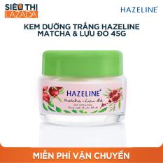 Kem dưỡng trắng Hazeline matcha & lựu đỏ 45g