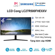 Màn hình máy tính LCD SAMSUNG Cong LC27R500FHEXXV 27″FHD 1920×1080/VA/60Hz/4ms (Đen) – Hàng chính hãng new 100%