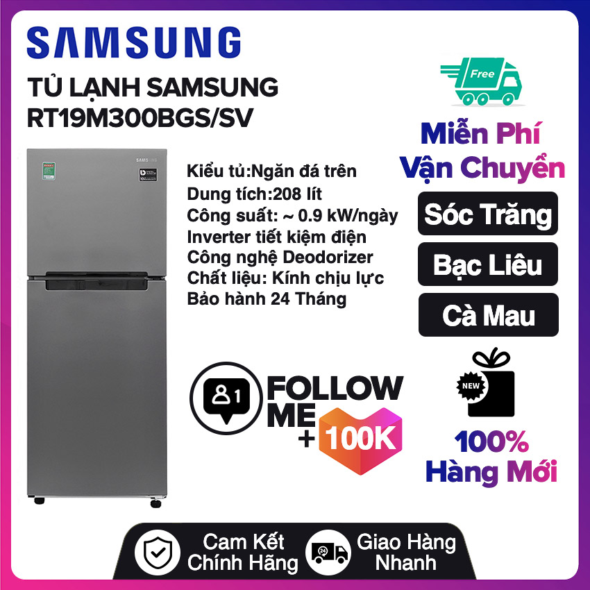 Tủ lạnh Samsung Inverter 208 lít RT19M300BGS/SV Miễn phí vận chuyển nội thành Sóc Trăng, Bạc Liêu, Cà Mau