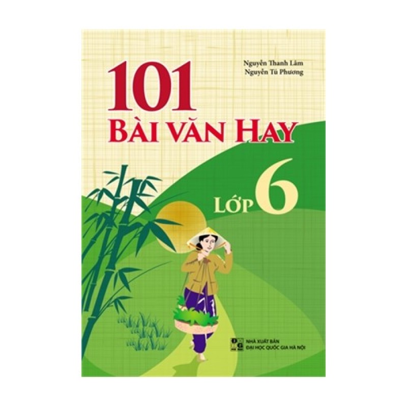 Mua 101 Bài văn hay lớp 6