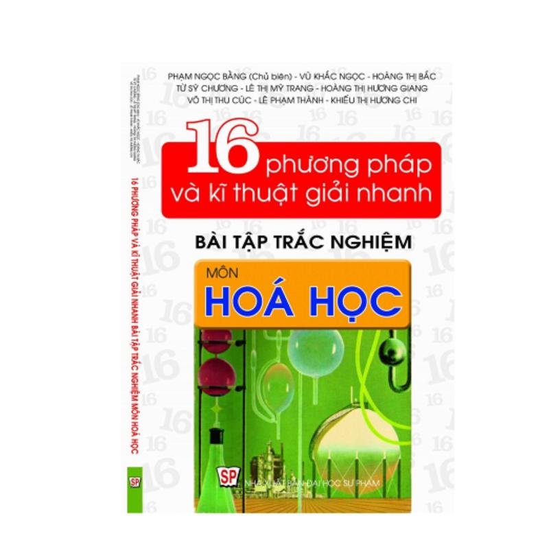 Mua 16 Phương Pháp Và Kĩ Thuật Giải Nhanh Hóa Học