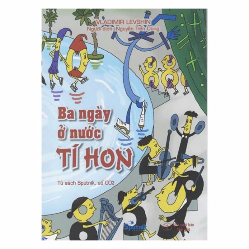 Mua Ba Ngày Ở Nước Tí Hon