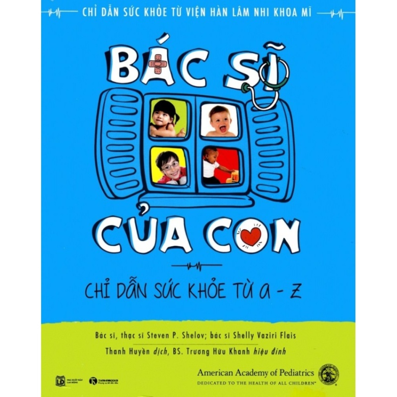 Mua Bác Sĩ Của Con – Steven P.Shelov Shelly Vaziri Flais