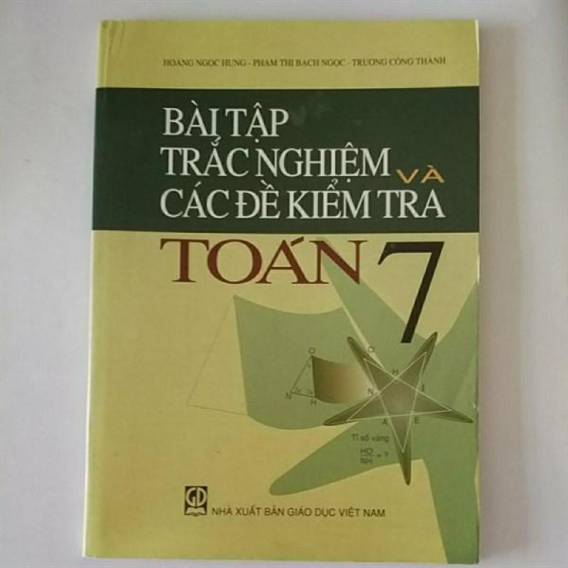 Mua Bài Tập Trắc Nghiệm & Các Đề Kiểm Tra Toán 7