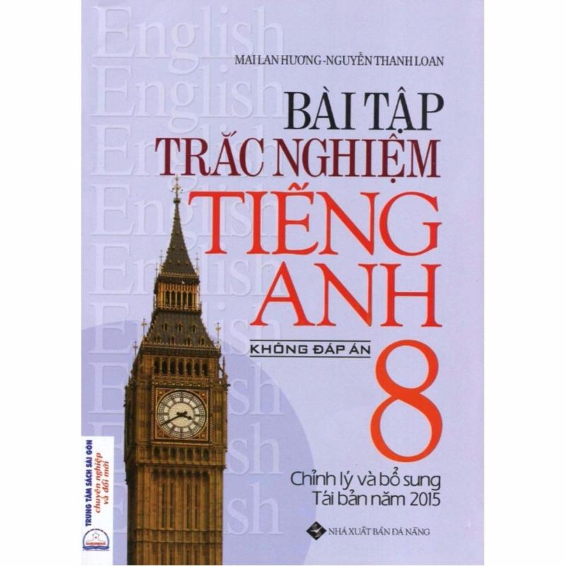 Mua Bài Tập Trắc Nghiệm Tiếng Anh K Đ.Án 8