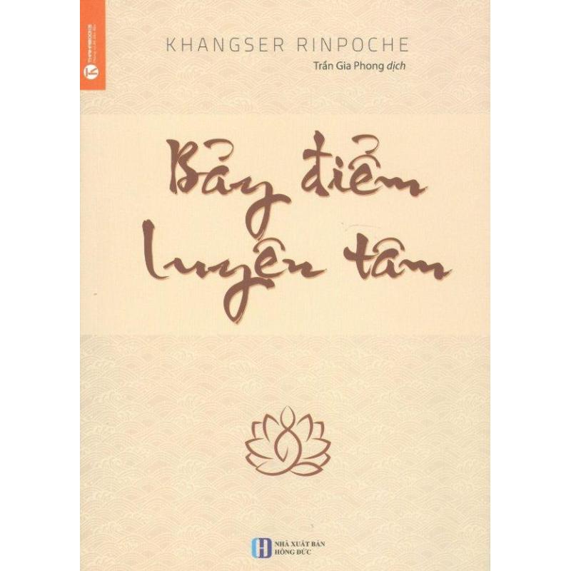 Mua Bảy Điểm Luyện Tâm - Khangser Rinpoche,Trần Gia Phong