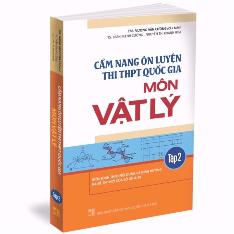 Mua Cẩm Nang Ôn Luyện Thi Thpt Quốc Gia Môn Vật Lý Tập 2