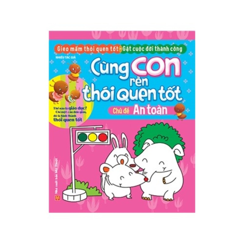 Mua Cùng con rèn thói quen tốt - Chủ đề: An toàn