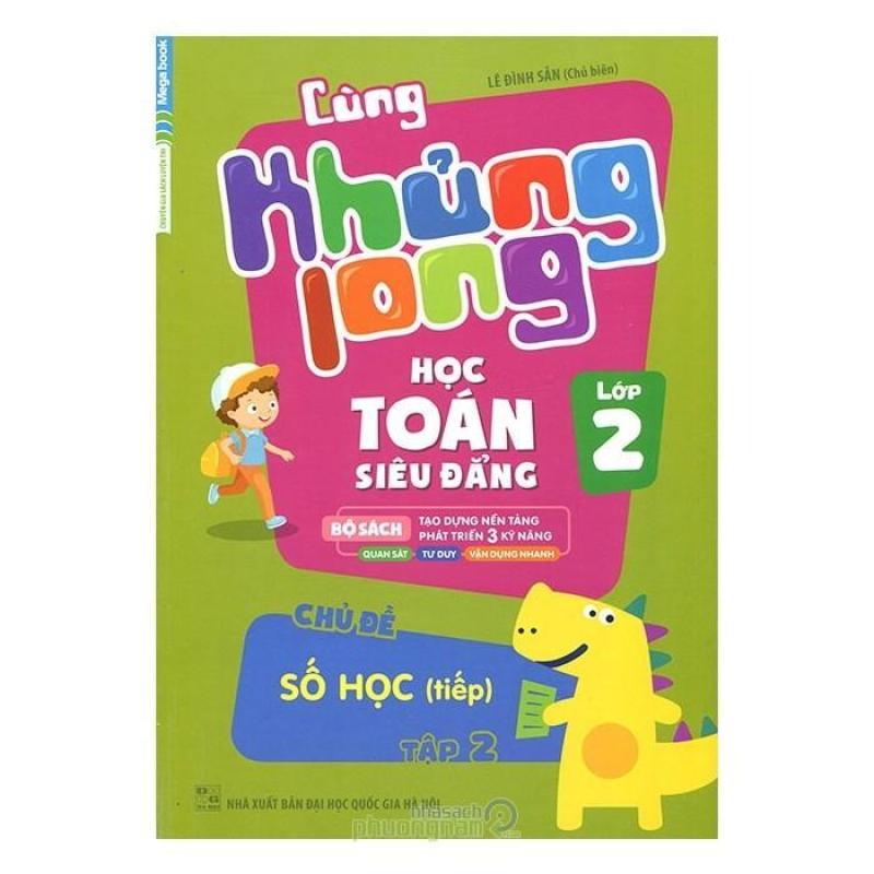 Mua Cùng Khủng Long Học Toán Siêu Đẳng - Lớp 2 (Tập 2)