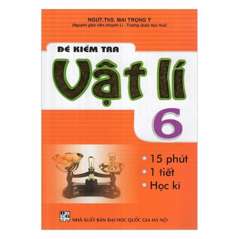 Mua Đề Kiểm Tra Vật Lý 6