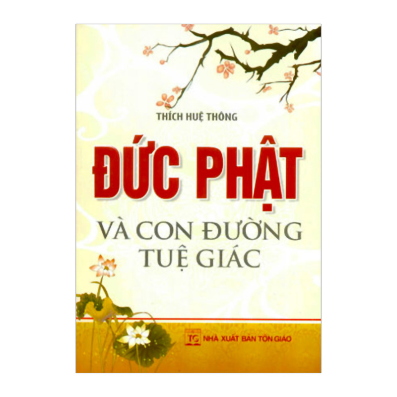 Mua Đức Phật Và Con Đường Tuệ Giác - Thích Huệ Thông