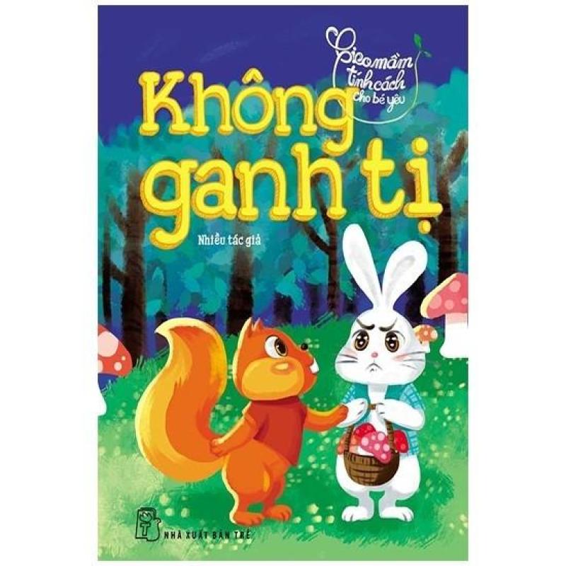 Mua Gieo mầm tính cách cho bé yêu - Không ganh tị