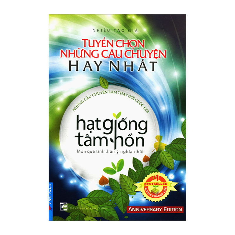Mua Hạt Giống Tâm Hồn - Tuyển Chọn Những Câu Chuyện Hay Nhất