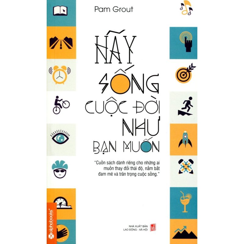 Mua Hãy Sống Cuộc Đời Như Bạn Muốn