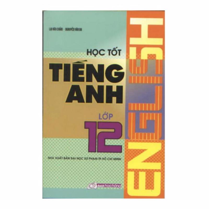 Mua Học Tốt Tiếng Anh 12