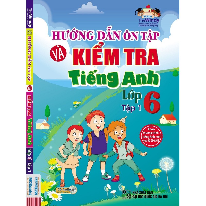 Mua Hướng Dẫn Ôn Tập Và Kiểm Tra Tiếng Anh Lớp 6 - Tập 1