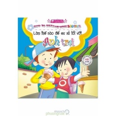 Mua Kỹ Năng Sống Dành Cho Học Sinh - Làm Thế Nào Để Cư Xử Tốt Với Anh Trai (Song ngữ Việt-Anh)