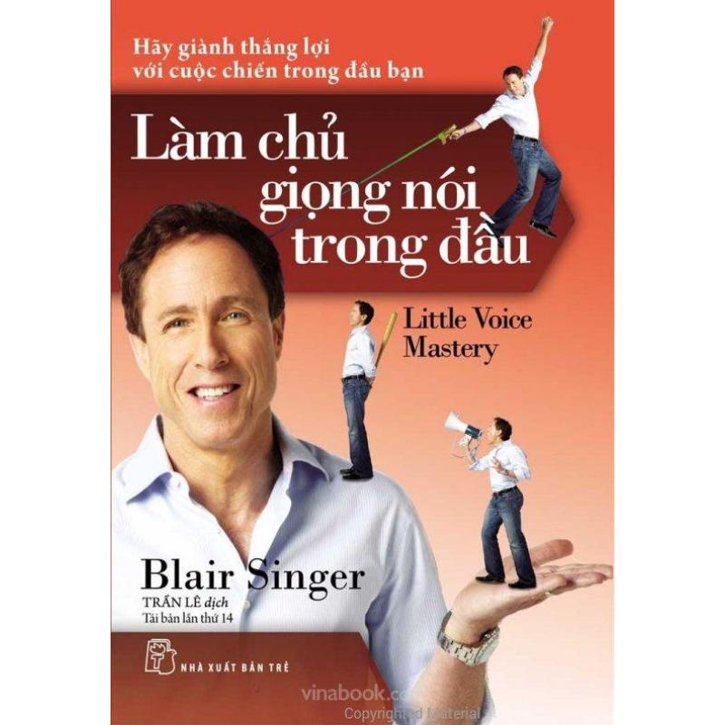 Mua Làm Chủ Giọng Nói Trong Đầu (Tái Bản 2017) - Trần Lê,Blair Singer