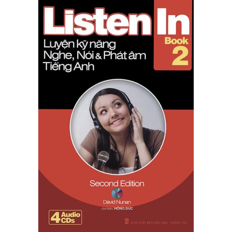 Mua Listen In book 2 - Luyện kỹ năng nghe, nói & phát âm tiếng Anh (kèm 4 CD)