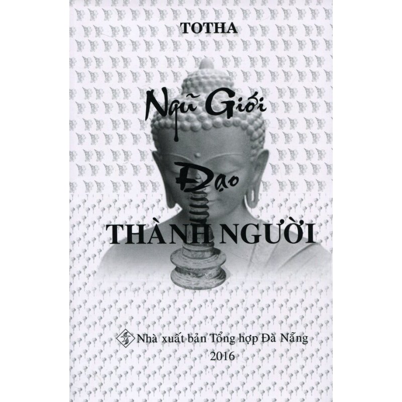 Mua Ngũ Giới Đạo Thành Người - Totha