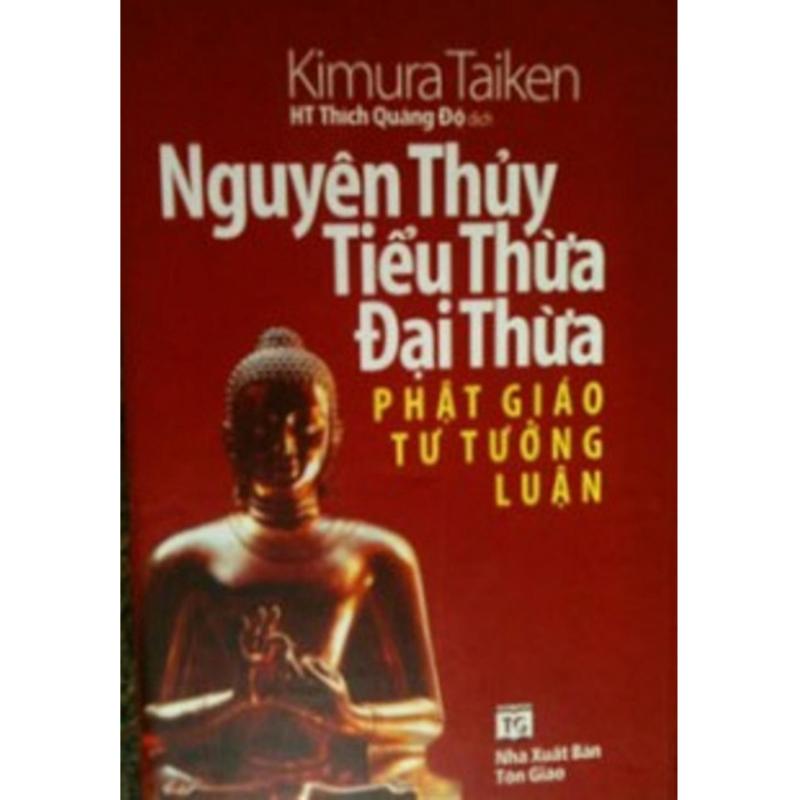 Mua Nguyên thủy tiều thừa đại thừa Phật giáo tư tưởng luận (3 tập)