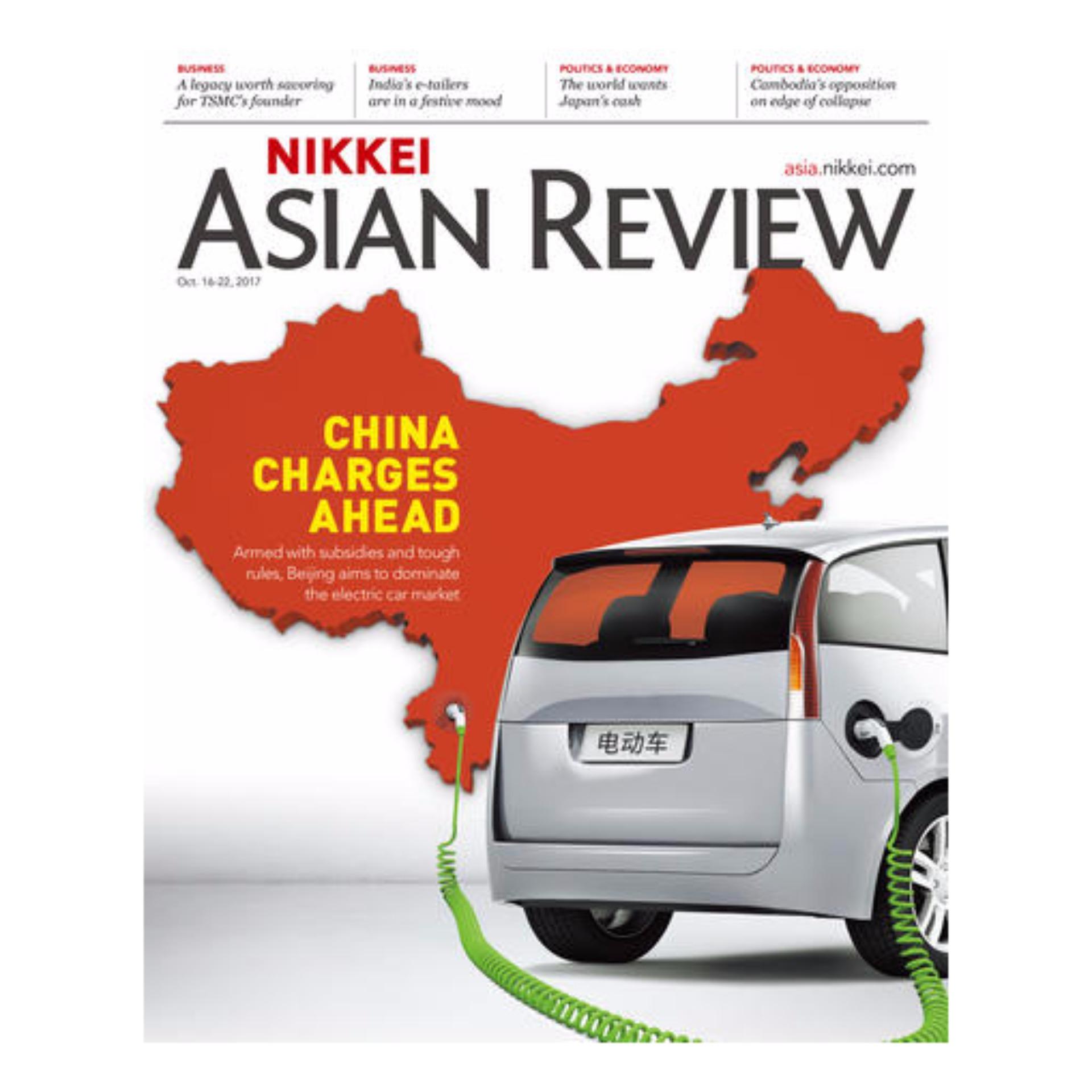 Nikkei Asian Review:CHINA CHARGES AHEAD