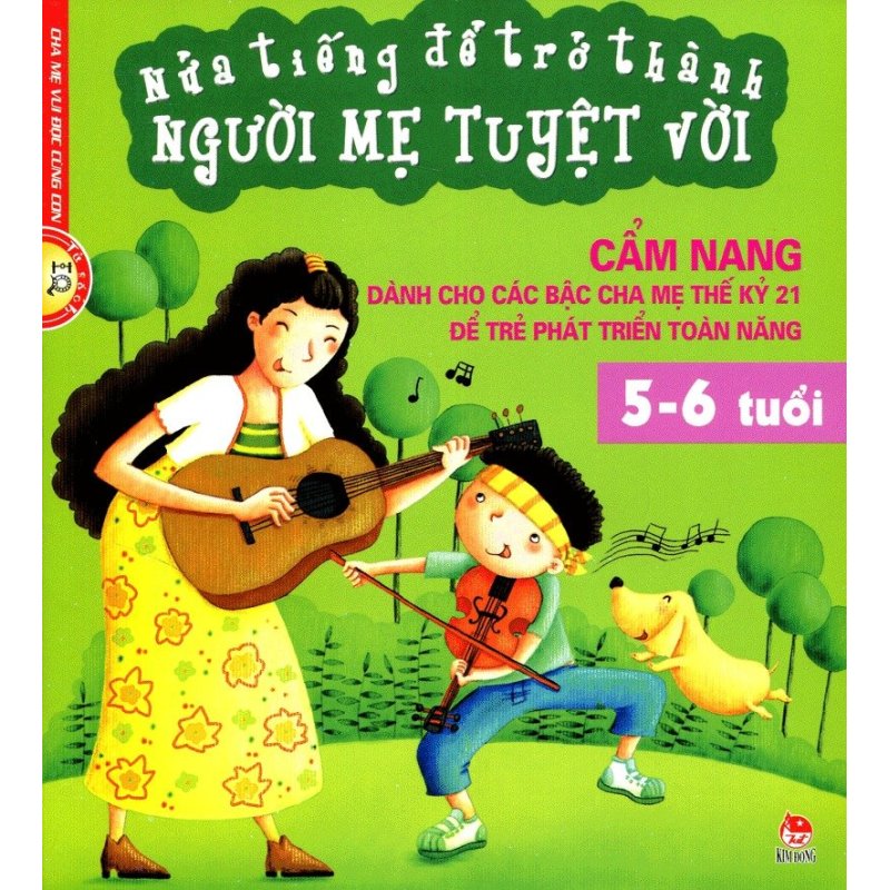 Mua Nửa Tiếng Để Trở Thành Người Mẹ Tuyệt Vời (5 - 6 Tuổi)