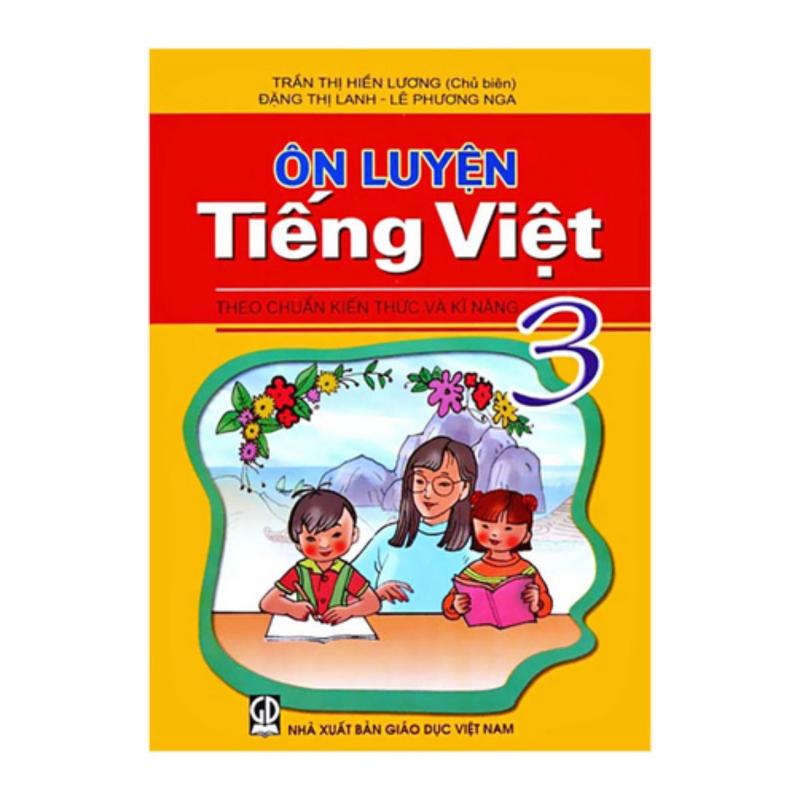 Mua Ôn Luyện Tiếng Việt 3 Theo Chuẩn Kiến Thức Và Kĩ Năng