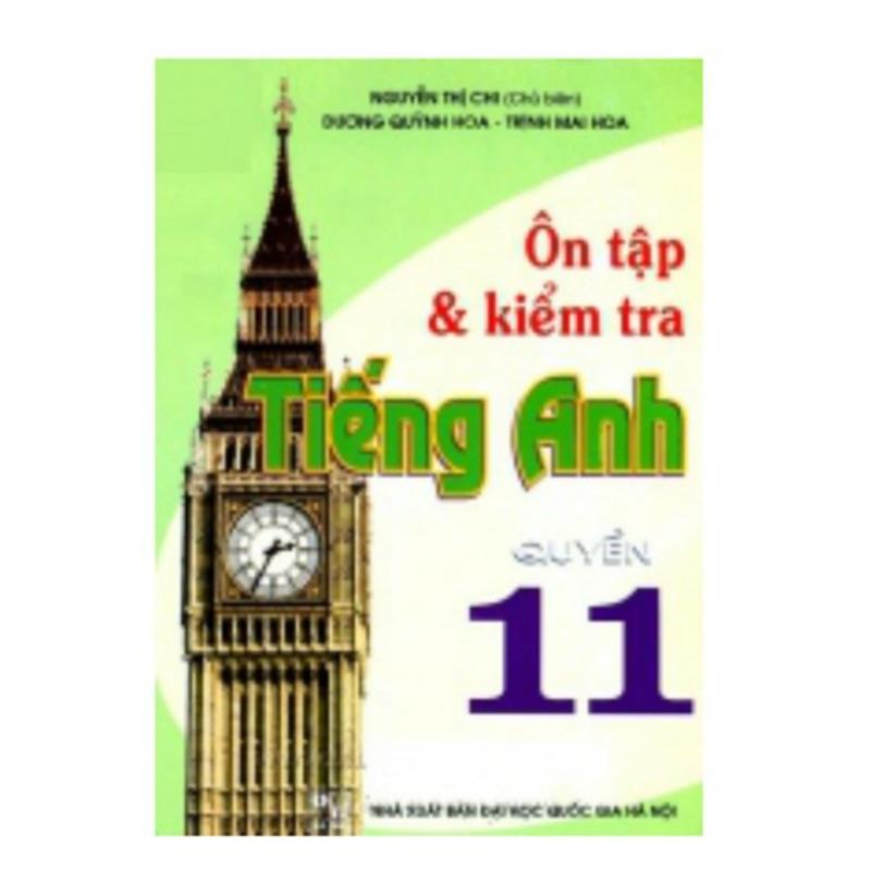 Mua Ôn Tập Và Kiểm Tra Tiếng Anh 11